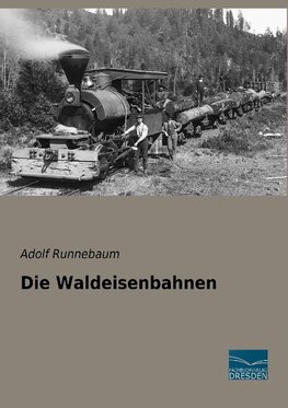 Die Waldeisenbahnen