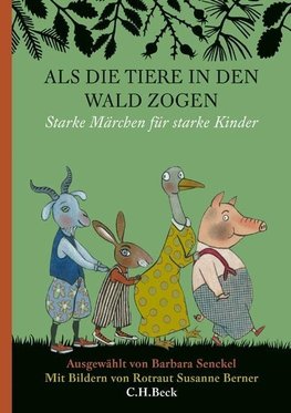 Als die Tiere in den Wald zogen