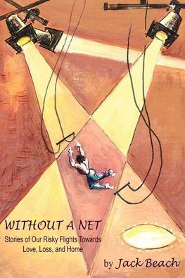 WITHOUT A NET