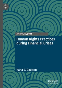 Human Rights Practices during Financial Crises