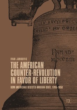 The American Counter-Revolution in Favor of Liberty