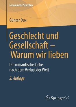 Geschlecht und Gesellschaft - Warum wir lieben