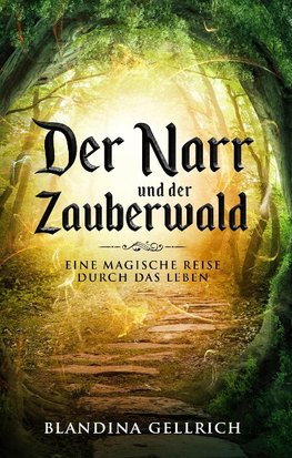 Der Narr und der Zauberwald