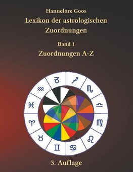 Lexikon der astrologischen Zuordnungen Band 1