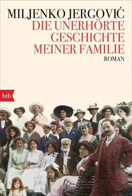 Die unerhörte Geschichte meiner Familie