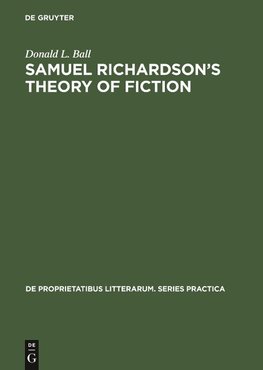 Samuel Richardson's theory of fiction