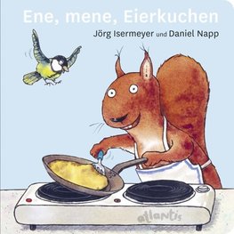 Ene, mene, Eierkuchen