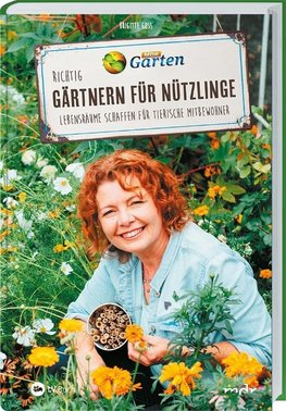 MDR Garten - Richtig gärtnern für Nützlinge