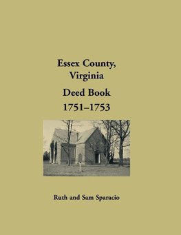 Essex County, Virginia Deed Book, 1751-1753