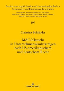 MAC-Klauseln in Unternehmenskaufverträgen nach US-amerikanischem und deutschem Recht