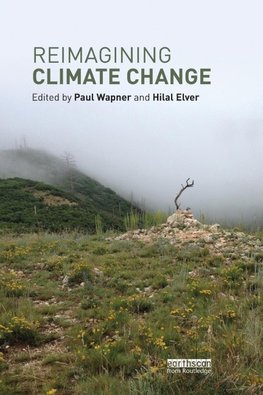 Reimagining Climate Change