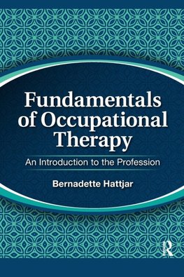 Hattjar, B:  Fundamentals of Occupational Therapy