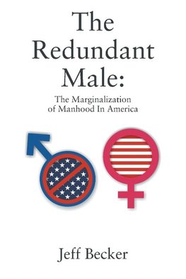 The Redundant Male