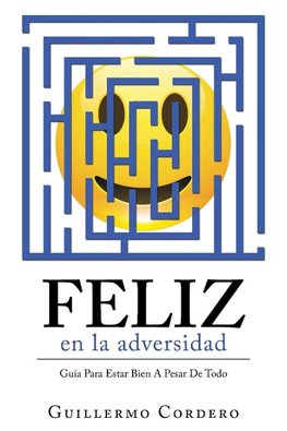 Feliz En La Adversidad