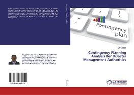 Contingency Planning Analysis for Disaster Management Authorities