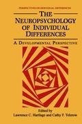 The Neuropsychology of Individual Differences