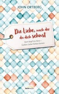 Die Liebe, nach der du dich sehnst