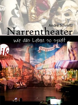 Schmitz, A: Narrentheater