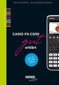 CASIO fx-CG50 gut erklärt