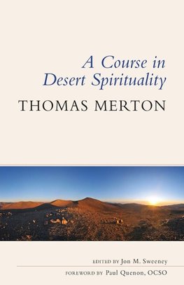 Course in Desert Spirituality