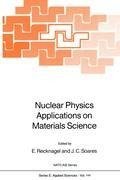 Nuclear Physics Applications on Materials Science