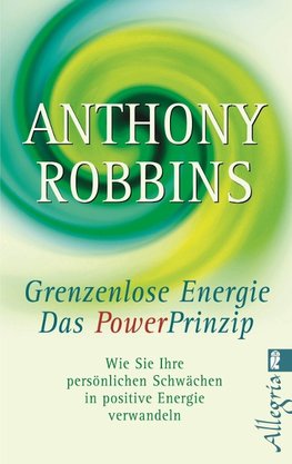 Das Powerprinzip. Grenzenlose Energie