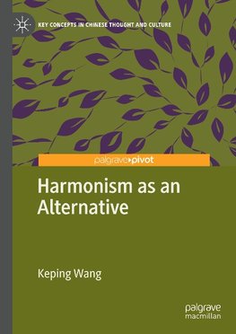 Harmonism as an Alternative