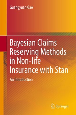 Bayesian Claims Reserving Methods in Non-life Insurance with Stan