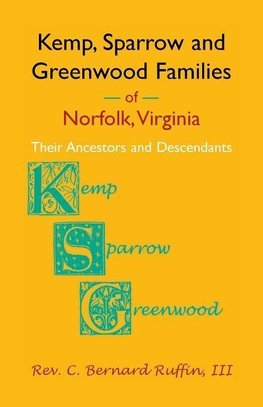 Kemp, Sparrow and Greenwood Families of Norfolk, Virginia