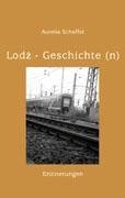 Lodz Geschichte(n)