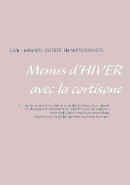 Menus d'hiver avec la cortisone