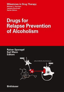 Drugs for Relapse Prevention of Alcoholism