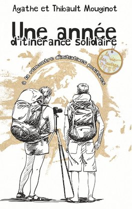 Une année d'itinérance solidaire