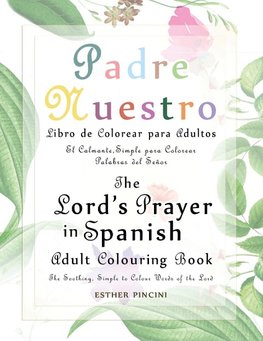 The Lord's Prayer in Spanish Adult Colouring Book