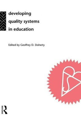 Doherty, G: Developing Quality Systems in Education