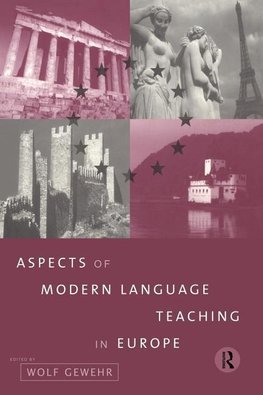 Gewehr, W: Aspects of Modern Language Teaching in Europe