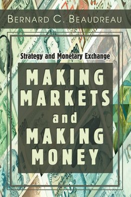 Making Markets and Making Money