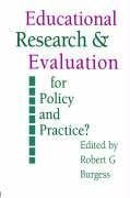 Burgess, R: Education Research and Evaluation: For Policy an