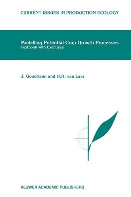 Modelling Potential Crop Growth Processes