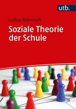 Soziale Theorie der Schule