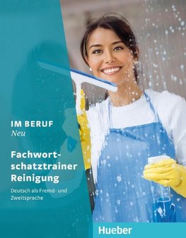 Im Beruf NEU / Fachwortschatztrainer Reinigung