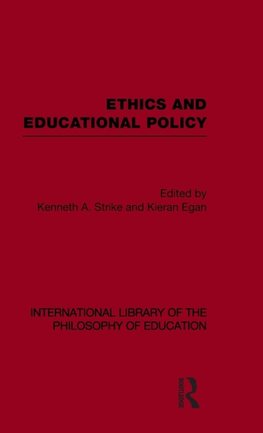 Strike, K: Ethics and Educational Policy (International Libr