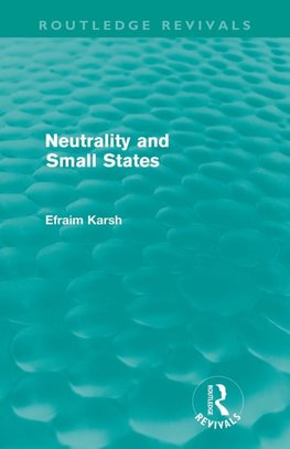 Karsh, E: Neutrality and Small States