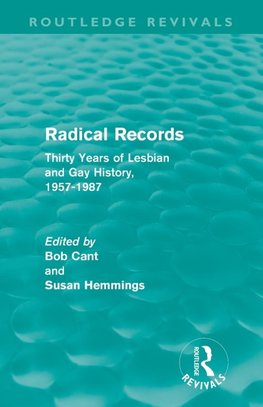 Cant, B: Radical Records (Routledge Revivals)