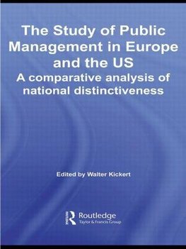 Kickert, W: Study of Public Management in Europe and the US