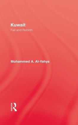 Al-Yahya: Kuwait - Fall & Rebirth