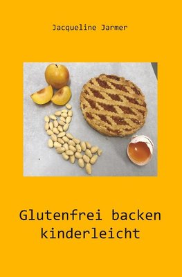 Glutenfrei backen kinderleicht