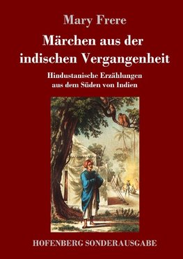 Märchen aus der indischen Vergangenheit