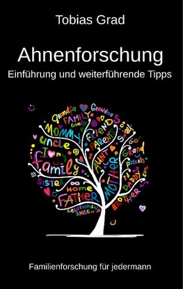 Ahnenforschung - Einführung und weiterführende Tipps