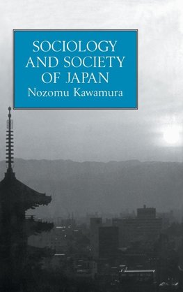 Kawamura, N: Sociology & Society Of Japan